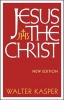 Jesus the Christ (Paperback, Revised edition) - Walter Kasper Photo