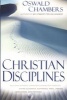 Christian Disciplines (Paperback) - Oswald Chambers Photo