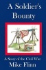 A Soldier's Bounty (Paperback) - Mike Flinn Photo