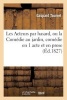 Les Acteurs Par Hasard, Ou La Comedie Au Jardin, Comedie En 1 Acte Et En Prose (French, Paperback) - Gaspard Tourret Photo