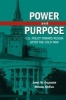 Power and Purpose - U.S. Policy toward Russia after the Cold War (Hardcover) - James M Goldgeier Photo