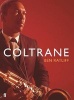 Coltrane - The Story of a Sound (Paperback, Main) - Ben Ratliff Photo