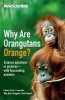 Why are Orangutans Orange? - Science Questions in Pictures -- With Fascinating Answers (Paperback) - New Scientist Photo