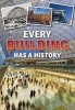 Every Building Has a History (Hardcover) - Andrew Langley Photo