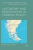 Autonomy and Negotiation in Foreign Policy 2016 - The Beagle Channel Crisis (Hardcover) - Andres Villar Gertner Photo