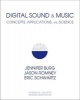 Digital Sound & Music - Concepts, Applications, and Science (Paperback) - Jennifer Burg Photo