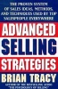 Advanced Selling Strategies - The Proven System of Sales Ideas, Methods and Techniques Used by Top Salespeople Everywhere (Paperback, New ed.) - Brian Tracy Photo