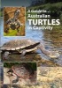 A Guide to Australian Turtles in Captivity (Paperback) - Adam Elliott Photo