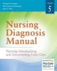 Nursing Diagnosis Manual - Planning, Individualizing, and Documenting Client Care (Paperback, 5th) - Marilynn E Doenges Photo