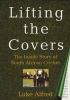 Lifting the Covers - Inside South African Cricket (Paperback) - Luke Alfred Photo