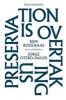 Preservation is Overtaking Us (Paperback) - Rem Koolhaas Photo