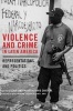 Violence and Crime in Latin America - Representations and Politics (Paperback) - Gema Santamaria Photo