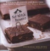 Fat Witch Brownies - Brownies, Blondies, and Bars from New York's Legendary Fat Witch Bakery (Hardcover) - Patricia Helding Photo