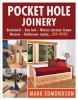 Pocket Hole Joinery - Bookshelf* Day Bed* Mirror Picture Frame* Dresser* Bathroom Vanity...and More (Paperback) - Mark Edmundson Photo