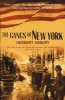 The Gangs of New York - An Informal History of the Underworld (Paperback, Film Tie-in Ed) - Herbert Asbury Photo