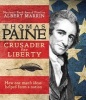 Thomas Paine - Crusader for Liberty : How One Man's Ideas Helped Form a New Nation (Hardcover) - Al Marrin Photo