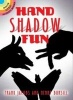 Hand Shadow Fun (Paperback) - Frank Jacobs Photo