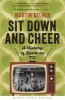 Sit Down and Cheer - A History of Sport on TV (Paperback) - Martin Kelner Photo