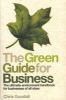 The Green Guide for Business - The Ultimate Environment Handbook for Businesses of All Sizes (Paperback) - Chris Goodall Photo