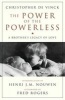 The Power of the Powerless - A Brother's Legacy of Love (Paperback) - Christopher De Vinck Photo