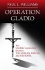 Operation Gladio - The Unholy Alliance Between the Vatican, the CIA, and the Mafia (Hardcover) - Paul L Williams Photo