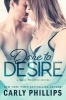 Dare to Desire (Paperback) - Carly Phillips Photo