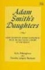 Adam Smith's Daughters - Eight Prominent Women Economists from the Eighteenth Century to the Present (Hardcover, New and expanded ed) - Bette Polkinghorn Photo