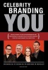 Celebrity Branding You (Hardcover) - Esq Nick Nanton Photo