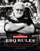 's BBQ Rules - The Old-School Guide to Smoking Meat (Hardcover) - Myron Mixon Photo