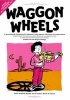 Waggon Wheels Vla/Pf (Paperback) - H Colledge Photo