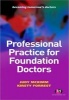 Professional Practice for Foundation Doctors (Paperback, New) - Judy McKimm Photo