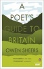 A Poet's Guide to Britain (Paperback) - Owen Sheers Photo