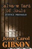 Salvage Yard of Souls - Justice Prevails? (Paperback) - Joyce Carol Gibson Photo