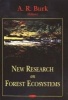 New Research on Forest Ecosystems (Hardcover, Illustrated Ed) - A R Burk Photo