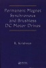 Permanent Magnet Synchronous and Brushless DC Motor Drives (Hardcover) - Ramu Krishnan Photo