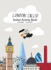 London Calls Sticker Book (Paperback) - Gabby Dawnay Photo