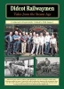 Dicot Railwaymen - Tales from the Steam Age (Paperback) -  Photo