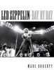 Led Zeppelin Day by Day Bam Bk (Paperback) - Marc Roberty Photo