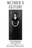 Women's Culture - American Philanthropy and Art, 1830-1930 (Paperback, New edition) - Kathleen D McCarthy Photo