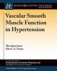 Vascular Smooth Muscle Function in Hypertension (Paperback) - Theodora Szasz Photo