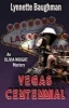 Vegas Centennial - An Olivia Wright Mystery (Paperback) - Lynnette Baughman Photo