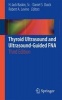 Thyroid Ultrasound and Ultrasound-Guided FNA (Paperback, 3rd ed. 2013) - Daniel S Duick Photo