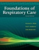 Foundations of Respiratory Care (Hardcover, 2nd Revised edition) - John Rutkowski Photo