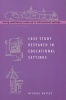 Case Study Research in Educational Settings (Paperback, New) - Michael Bassey Photo