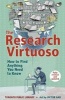 Research Virtuoso - How to Find Anything You Need to Know (Paperback, 2nd) - Toronto Public Library Photo