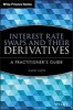 Interest Rate Swaps and Their Derivatives - A Practitioner's Guide (Hardcover) - Amir Sadr Photo