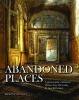 Abandoned Places (Hardcover) - Kieron Connolly Photo