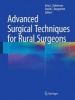 Advanced Surgical Techniques for Rural Surgeons (Hardcover) - Amy L Halverson Photo