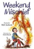 Weekend Mischief (Hardcover) - Robert Bradley Jackson Photo