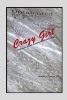 Crazy Girl (Paperback) - Jenifer L Galvan Photo